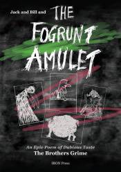 Jack and Bill and the Fogrunt Amulet